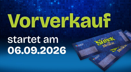 Shrek - Das Musical - Ankündigung VVK